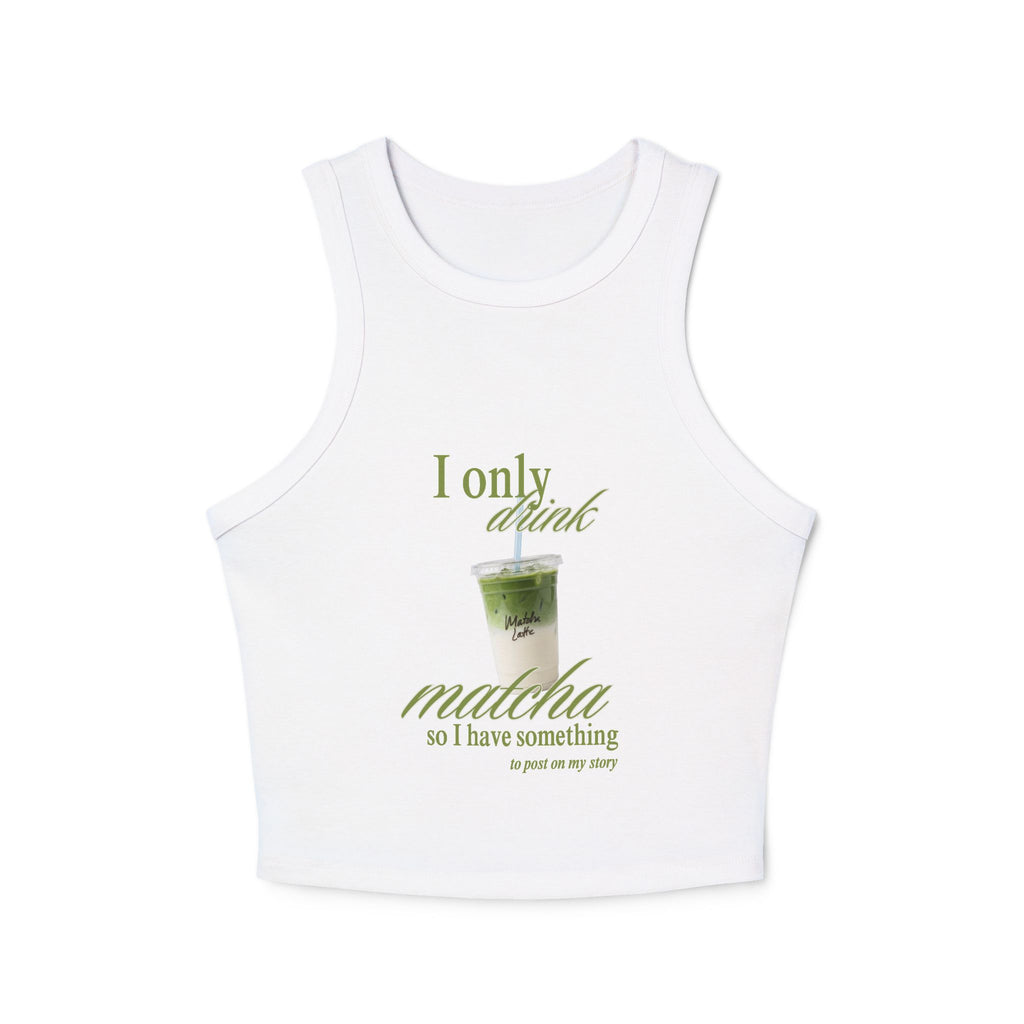 Matcha Lover Tank Top - I Only Drink Matcha Racerback - Women Gift