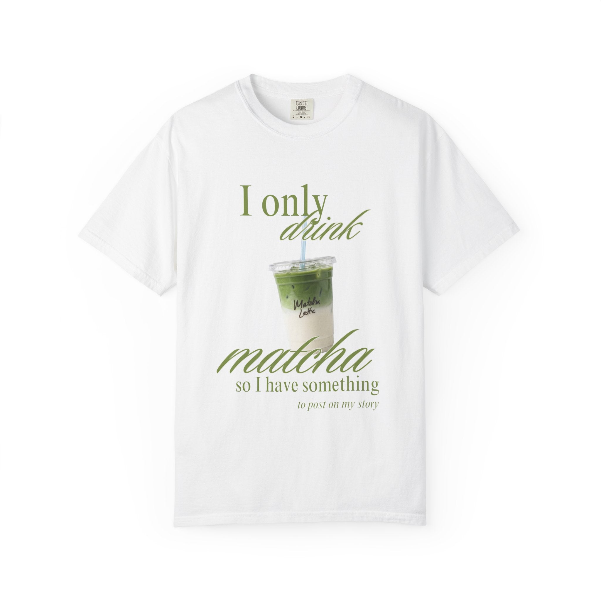 Matcha Lover T-Shirt "I Only Drink Matcha" | Cadeau personnalisable